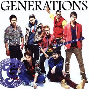 BRAVE IT OUT/GENERATIONS from EXILE TRIBE