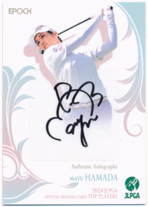 Epoch 2024 JLPGA 日本女子プロゴルフ協会 Top Player 濱田茉優 直筆サインカード 60枚限定 Authentic Autographs