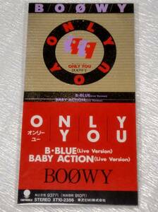 8cm CD　BOOWY/ONLY YOU/B BLUE,BABY ACTION Live ver/未開封