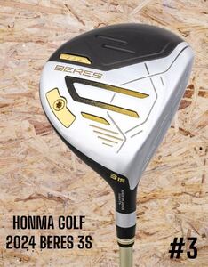 HONMA GOLF 本間ゴルフ 2024 BERES 3S ベレス FW #3 S