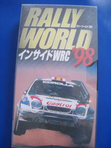 ■VHSビデオ RALLY　WORLD’98　インサイドWRC　ラリーワールド’９８　トヨタカローラWRC　インプレッサ555WRC　ランエボⅥ◆中古◆