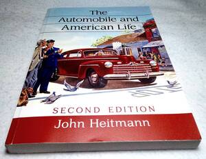 ＜洋書＞自動車とアメリカンライフ『The Automobile and American Life』～米国の自動車史