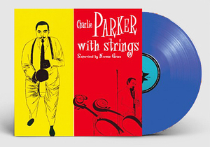 未開封 チャーリー・パーカー Charlie Parker With Strings 限定ブルーカラー リマスター180g重量盤LPアナログレコード Stan Webb