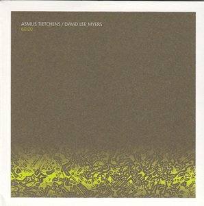 【CD】ASMUS TIETCHENS / DAVID LEE MYERS - 60：00【2004年】 