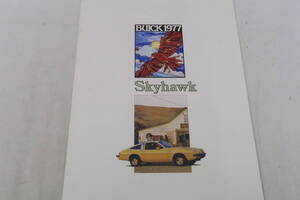 カタログ 1977 BUICK Skyhawk ビュイック スカイホーク ヤナセ A4判 4ページ 日本語版 ＊ニレ