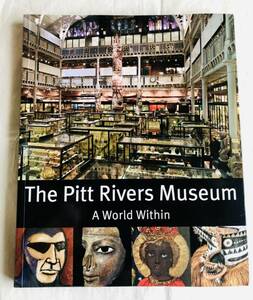 【洋書】ピットリバース博物館 / The Pitt Rivers Museum A World Within