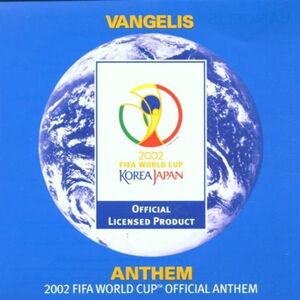 2002 FIFA World Cup Anthem