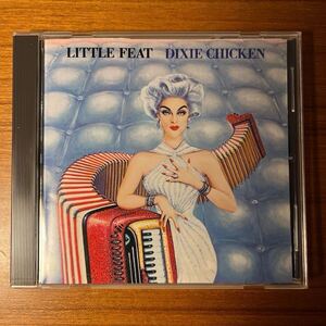 Little Feat Dixie Chicken CD 国内盤　リトル・フィート　ディキシー・チキン