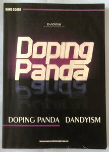 ★☆送料無料　バンドスコア DOPING PANDA DANDYISM ドーピングパンダ☆★