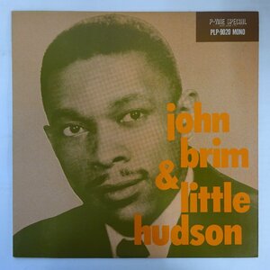 10048036;【美盤/国内盤/MONO/P-VINE】John Brim And Little Hudson / S.T.