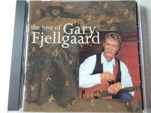 CD/カナダ:カントリー/Gary Fjellgaard-The Best/Love To The Wind:Gary/Dance With This Old Cowboy/Somewhere On The Island