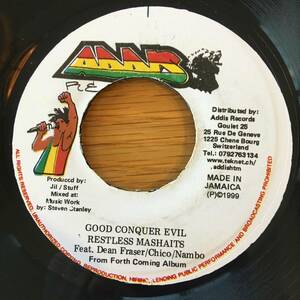 Restless Mashaits / Good Conquer Evil　[Addis Records]