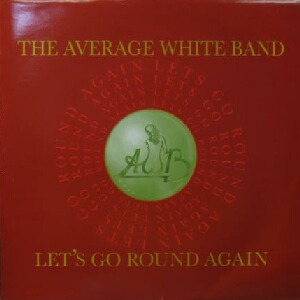 $ THE AVERAGE WHITE BAND / LET