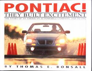 ◆洋書◆『PONTIAC!　THEY BUILT EXCITEMENT 』　著者：Thomas Ｅ.Bonsall　◆自動車◆クラシックカー◆ポンティアック◆