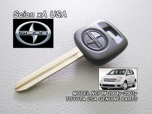 イストNCP60/SCION/サイオンxA純正USブランクキー(楕円シンボルSCIONマーク入り)/USDM北米仕様トヨタ米国iSt溝切り前の鍵KeyベースUSA海外