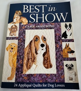 ★送料込【Best in Show犬のアップリケキルト24 Applique Quilts for Dog Lovers】★型紙付き【英語版】