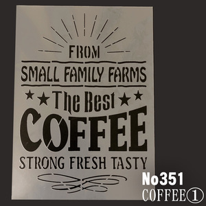 ☆CAFE風デザイン1番　「The Best COFFEE」　CAFE STYLE Design ステンシルシート No351