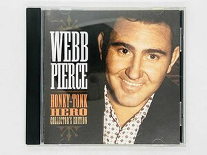 即決CD WEBB PIERCE / HONKY-TONK HERO / ウェッブ ピアース 302-061-296-2 Z32