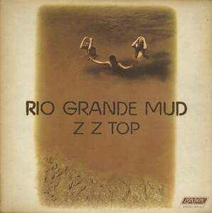 米LondonオリジLP！ZZ Top / Rio Grande Mud リオ・グランデ・マッド 1972年 XPS 612 Dusty Hill Billy Gibbons Frank Beard Blues Rock