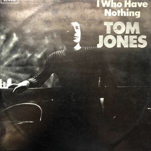 U LP ペラジャケ Tom Jones トム・ジョーンズ I (Who Have Nothing) 白レーベル プロモ レコード 5点以上落札で送料無料