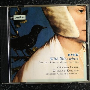 f（veritas）ジェラール・レーヌ　ウィリアム・バード　Lesne Byrd Ensemble Orland Gibbons