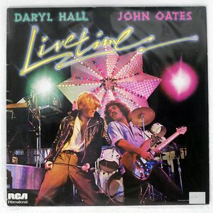 DARYL HALL & JOHN OATES/LIVETIME/RCA INTERNATIONAL NL84722 LP