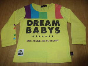 ★お買い得品・即売れ★　　大人気　ＤＲＥＡＭ　ＢＡＢＹＳ・　長袖Tシャツ（９0）　現品限り～早い者勝ち！