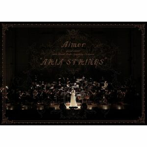 Aimer special concert with スロヴァキア国立放送交響楽団 “ARIA STRINGS(初回生産限定盤) DVD