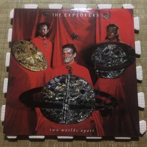 The Explorers Two Worlds Apart UK盤12インチレコード