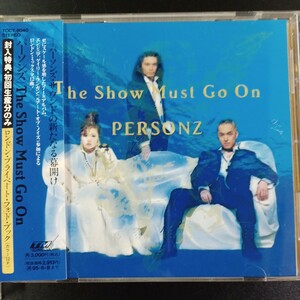 CD_20】 パーソンズ PERSONZ ／ The Show Must Go On 初回特典盤