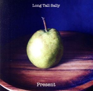 PRESENT/LONG TALL SALLY