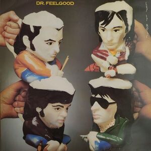 Dr. Feelgood【UK盤 Rock LP】 Let It Roll 　(UAG 30269) 1979年 Original First Press.