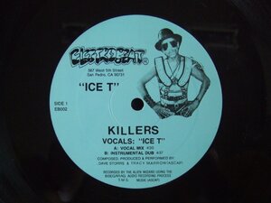 US盤！12inchS★ICE T　KILLERS/BODY ROCK★HIP HOP CLASSIC！