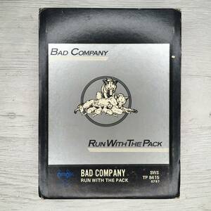 BAD COMPANY RUN WITH THE PACK US製　8トラックカートリッジ