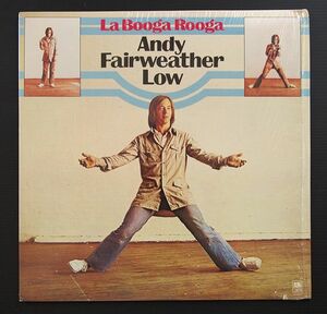 LP US 輸入盤 シュリンク残あり　アンディ・フェアウェザー・ロウ　ANDY FAIRWEATHER LOW「「La Booga Rooga」A＆M1975年盤