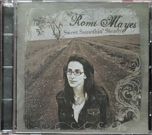 Romi Mayes/カナダ産芳醇で深みあるサザンルーツ女性SSWの2006年傑作/スワンプ/カントリーロック/ブルースロック/ルーツロック/Gurf Morlix