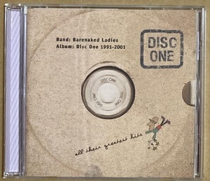 CD★BARENAKED LADIES 「DISC ONE: ALL THEIR GREATEST HITS (1991-2001)」　ベアネイキッド・レディース