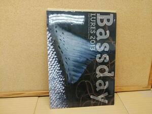 バスディー　BassDay ２０１３年　 カタログ　192g