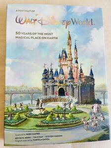 【洋書】ウォルト・ディズニー・ワールド 50周年 / A Portrait of Walt Disney World: 50 Years of The Most Magical Place on Earth