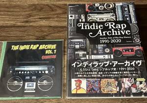 特典CD付 インディラップ・アーカイヴ　もうひとつのヒップホップ史：1991-2020 genaktion／著 the indie rap archive