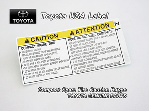 プリウスZVW30後期【TOYOTA】トヨタPRIUS純正USラベルSpare.Tire.Caution(15y)/USDM北米仕様スペアタイヤコーション.シールUSAステッカー