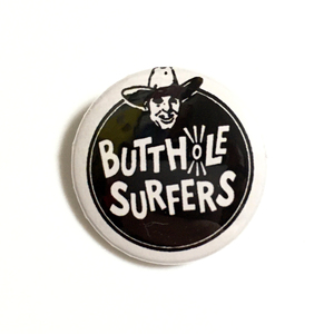 缶バッジ 25mm Butthole Surfers バットフォールサーファーズ Acid PSYCHEDELIC Junk Noise Sucm R&R