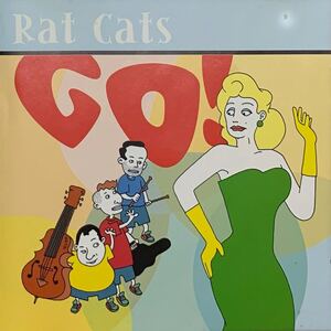 貴重盤 自主盤 廃盤 RAT CATS / GO! CD アルバム ネオロカビリー サイコビリー ロカビリー ネオロカ STRAY CATS カバー