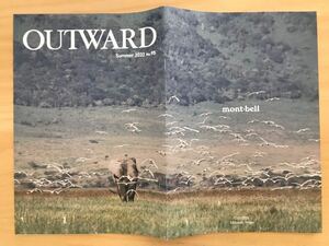 ■mont-bell モンベル OUTWARD アウトワード Summer 2022 No.95 会員限定季刊誌/会報誌 アウトドア/キャンプ 非売品 USED 美品 送料180円■