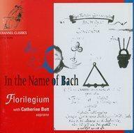 中古輸入クラシックCD Florilegium with Catherine Bott / In The Name of Bach[輸入