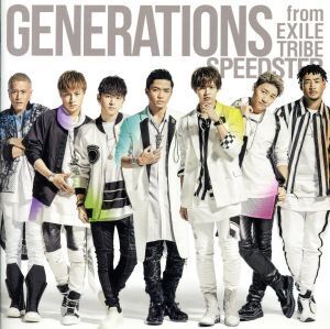 SPEEDSTER(2DVD付)/GENERATIONS from EXILE TRIBE