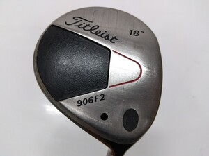 ★FW Titleist タイトリスト 906F2 18度 flex:S ALDILA NV FAIRWAY 75-S メンズ右 906F2フェアウェイ アルディラNV　☆