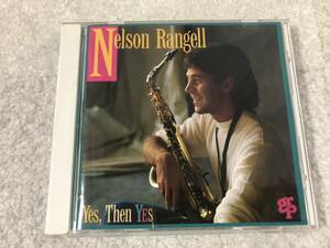 Nelson Rangell (ネルソン・ランジェル）のCD「Yes, Then Yes」 (GRPレーベル)（中古）