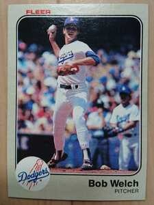 ★BOB WELCH FLEER 1983 #225 MLB メジャーリーグ 大リーグ LOS ANGELES DODGERS LA ドジャース ボブ ウェルチ 最多勝 ATHLETICS