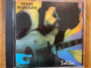 CD PIERRE BENSUSAN / SOLILAI